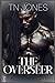 The Overseer (The Abbott Men Chronicles)