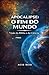 APOCALIPSE O FIM DO MUNDO: Visão da bíblia e da ciência (Portuguese Edition)