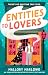 Entities to Lovers