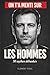 On t'a menti sur les HOMMES...