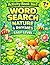 NATURE Word Search&Rhymes for Kids: Easy Level: Coloring English Activity Book 3in1