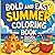Bold and Easy Summer Coloring Book for Kids Ages 4-8: Simple, Fun & Cute Summer Designs for Relaxation and Creativity