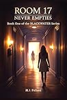 Room 17 Never Empties: A Paranormal Suspense Romance (Blackwater Series)