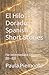 El Hilo Dorado: Spanish Short Stories: For Intermediate Learners (B1–B2) (Spanish Edition)