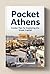 Pocket Athens: Insider Tips for Exploring the Greek Capital