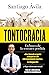 Tontocracia: En busca de la sensatez perdida