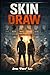 Skin Draw