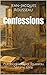 Confessions: Autobiography of Rousseau, Volume One