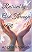Restored by God Through it All