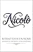 Nicolò - ritratto di un nome: onomastico, diffusione e storie memorabili (Italian Edition)
