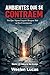 Ambientes Que Se Contraem: Por Que Alguns Lugares Reagem Mal ao Seu Crescimento (A Ciência da Inveja Livro 12) (Portuguese Edition)