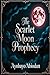 The Scarlet Moon Prophecy