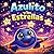 Azulito y las Estrellas (Spanish Edition)