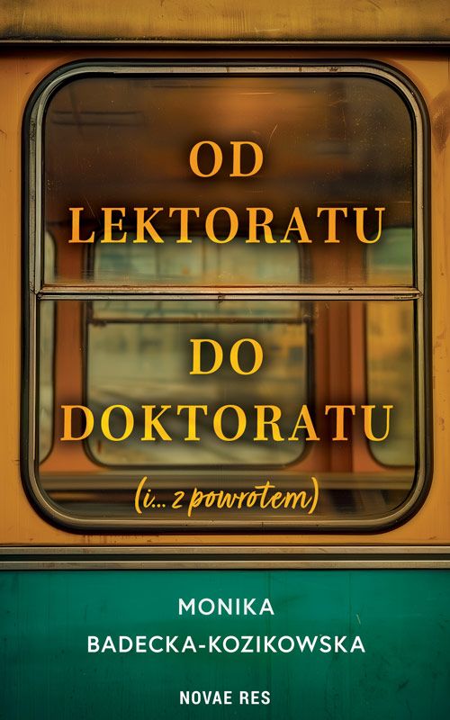 Od lektoratu do doktoratu i... z powrotem