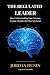 The Regulated Leader by Jordan Dunin The Regulated Leader by Jordan Dunin