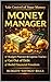 Money Manager: Budget Planner & Expense Tracker to Save Money, Get Out of Debt & Build Financial Freedom: A Simple Monthly Budget Book with Bill Tracker, Savings Goals & Daily Spending Log
