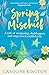 Spring Mischief (The Summer...