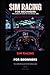 Sim Racing for Beginners: From Gaming to Grid: The Complete Guide to Getting Started Without Breaking the Bank or Losing Your Mind