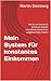 Mein System für konstantes Einkommen: Wie ich mir Schritt für Schritt ein stabiles monatliches Einkommen aufgebaut habe. Band 3 (Wie ich mit 0 Euro angefangen habe) (German Edition)