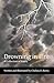 Drowning in Fire: A Collection of Poetry