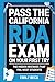 Pass the California RDA Exam on Your First Try: The Hidden Mistakes That Fail Most Students