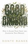 Good Ground: How ...