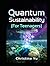 Quantum Sustainability