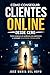 Cómo conseguir clientes online desde cero: Cómo empezar sin audiencia, sin experiencia y conseguir tus primeros clientes online (Spanish Edition)