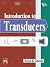 INTRODUCTION TO TRANSDUCERS