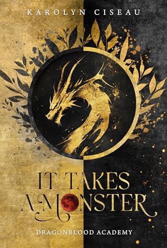 It Takes a Monster ... Dragonblood Academy. Ediz. italiana (Italian Edition)
