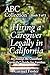 Hiring a Caregiver Legally in California: An Always Be Classified Correctly™ Guide for Families