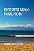 END THE IRAN WAR, NOW