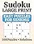 Sudoku Large Print Easy for Seniors: 100 Easy Puzzles with Solutions, Big Print Grids, One Puzzle Per Page for Relaxation and Brain Exercise
