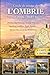 Guide de voyage de l'Ombrie 2026-2027: Profitez de Pérouse, Assise, Orvieto, Spolète, Gubbio, Todi, Spello, Montefalco et le lac Trasimeno grâce aux ... de voyage essentiels (French Edition)