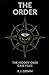The Order: Volume 1 (The Hidden Ones)