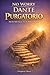 Purgatorio: No Worry Dante: Original Text with Modern English Translation