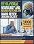 BEHAVIORAL NEUROLOGY AND NEUROPSYCHIATRY BOARD REVIEW 2026-2027: Master 1008+ high-yield board questions covering neurocognitive disorders and ... syndromes, and neuropsychological assessment