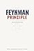 The Feynman Principle: The Art of Deep Learning