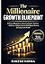 THE MILLIONAIRE GROWTH BLUE...