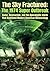 The Sky Fractured: The 1974 Super Outbreak: Radar, Destruction, and the Apocalyptic Storm That Redefined Modern American Meteorology