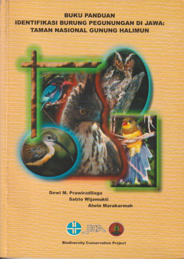 Buku Panduan Identifikasi Burung Pegunungan di Jawa: Taman Nasional Gunung Halimun