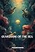 Guardians of the Sea