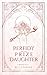 Perfidy and the Prize Daughter (The Skylord Trilogy)