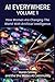 AI Everywhere, Volume 1 by Karen Smiley
