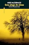 Esta plaga de almas