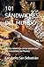 101 SÁNDWICHES DEL MUNDO: Recetas Auténticas de los Sándwiches más Irresistibles del Planeta (Saboreando la Vida: Cocina para Todos los Gustos) (Spanish Edition)