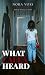 What Calla Heard: A Domesti...