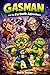 Gasman and the Fartastic Adventure (Gasman and the Gassy Gang Book 1)