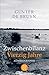 Zwischenbilanz / Vierzig Jahre: Autobiographie (German Edition)