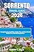 Sorrento Travel Guide 2026: Navigating Accessibility, Insider Tips and Real-World Advice for a Smooth Experience